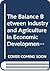 The Balance Between Industry and Agriculture in Economic Deve... by Jeffrey G. Williamson