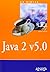 Java 2 v5.0 (La Biblia de / The Bible of) (Spanish Edition)