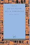 Dali ou le filon de la paranoïa