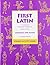 First Latin: A Language Discovery Program (Language and Family, Student Activity Book 1)