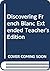 Discovering French Blanc Extended Teacher's Edition