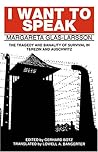 I Want to Speak: The Tragedy and Banality of Survival in Terezin and Auschwitz (Studies in Austrian Literature, Culture, and Thought ) (STUDIES IN ... CULTURE, AND THOUGHT TRANSLATION SERIES)