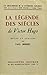 La Legende Des Siecles De Victor Hugo. Etude by Paul Berret