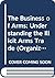 The Business of Arms: Under...