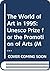 Le monde de l'art en 1995: Prix UNESCO pour la promotion des arts, 1995 = The world of art in 1995 : UNESCO Prize for the Promotion of the Arts, 1995 (Museums & Monuments)