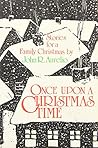 Once upon a Christmas Time: Stories for a Family Christmas