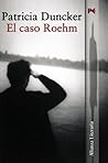 El caso Roehm