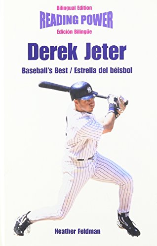 Derek Jeter Baseball's Best/Estrella Del Beisbol: Baseball's Best = Estrella Del Beisbol (Superstars of Sports / Superestrellas Del Deporte) (English and Spanish Edition)