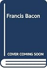 Francis Bacon Francis Bacon