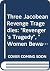 Three Jacobean Revenge Tragedies: "The Revenger's Tragedy", "Women Beware Women", "The Changeling": a Casebook (Casebooks Series)