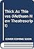 Thick As Thieves London Calling & Dealt With by Tony Marchant