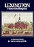 Lexington Heart of the Bluegrass by John D. Wright