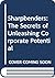 Sharpbenders: The Secrets of Unleashing Corporate Potential