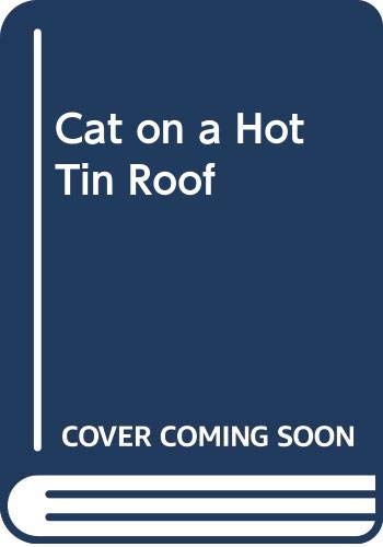 Cat on a Hot Tin Roof