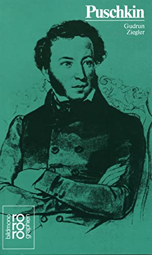 Alexander S. Puschkin: In Selbstzeugnissen u. Bilddokumenten (Rowohlts Monographien ; 279) (German Edition)