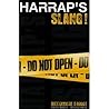 Harrap's French to English and English to French Dictionary of Slang: Harrap's Slang Dictionnaire Francais Anglais et Anglais Francais (English and French Edition)
