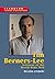Tim Berners-Lee: Inventor of the World Wide Web (Ferguson Career Biographies)