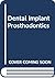 Dental Implant Prosthodontics