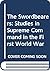 The Swordbearers: Studies in Supreme Command in the First World War