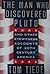 The Man Who Discovered Pluto: And Other Eyewitness Accounts of 20th Century America