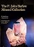 The F. John Barlow Mineral ...