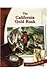 The California Gold Rush (Let Freedom Ring: Exploring the West)