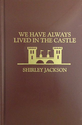 We Have Always Lived in the Castle