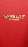 Rainbow Valley by L.M. Montgomery