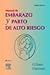 Manual de embarazo y parto de alto riesgo by Elizabeth S. Gilbert RNC  M...