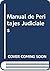 Manual de Peritajes Judiciales (Spanish Edition)