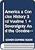 America: A Concise History, Volume 1 / Sovereignty and the Goodness of God / Jesuit Relations / Cherokee Removal / Common Sen