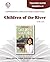 Children Of The River - Teacher Guide by Novel Units