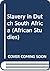 Slavery in Dutch South Afri...