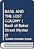 Basil and the Lost Colony (Basil of Baker Street, #2)