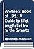 Wellness Book of I.B.S. by Deralee Scanlon