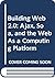 Building Web 2.0: Ajax, SOA...