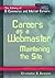 Careers As a Webmaster: Maintaining the Site (The Library of E-commerce and Internet Careers)