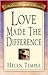 Love Made the Difference (Helen Temple Classics)