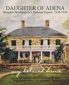 Daughter of Adena: Margaret Worthington's Personal Papers, 1836-1839