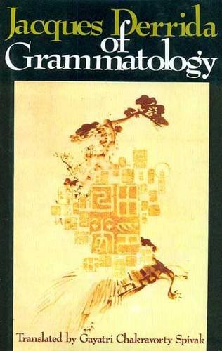 Jacques Derrida Of Grammatology