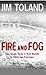 Fire And Fog