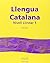 Llengua Catalana: Catala Per a Adults No Catalanparlants. Nivell Llindar 1 (Catalan Edition)