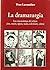 La dramaturgia: los mecanismos del relato: cine, teatro, ópera, radio, televisión, cómic