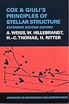 Cox and Giuli's Principles of Stellar Structure (Advances in Astronomy and Astrophysics, 8) Cox and Giuli's Principles of Stellar Structure (Advances in Astronomy and Astrophysics, 8)