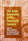 The Asian Economies in the Twentieth Century The Asian Economies in the Twentieth Century
