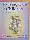 Nursing Care of Children - Text and Mosby's Care of Infants and Children Nursing Video Skills Package: Principles and Practice