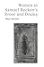 Women in Samuel Beckett’s Prose and Drama: Her Own Other