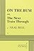 On the Bum, or The Next Train Through - Acting Edition by Neal Bell