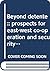 Beyond Détente: Prospects for East-West Cooperation and Security in Europe (East-west Perspectives, 3)
