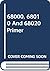 68000, 68010 And 68020 Primer by Stan Kelly-Bootle